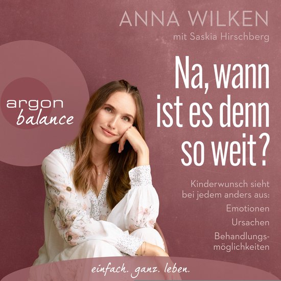 Na, wann ist es denn so weit? - Kinderwunsch sieht bei jedem ... - cover
