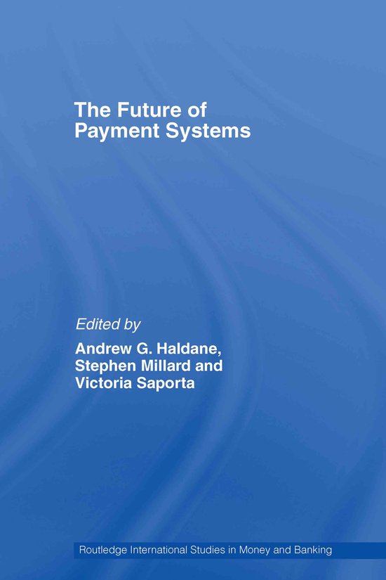 Routledge International Studies in Money and Banking-The Fut ... - cover