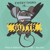 Guttr - Everything Is... (CD)