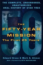 The Fifty-Year Mission: The First 25 Years