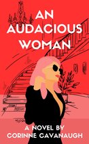 An Audacious Woman