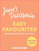 Jane’s Patisserie Easy Favourites