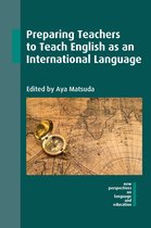 Preparing Teachers to Teach English as an International Lang