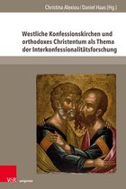The Early Modern World- Westliche Konfessionskirchen und orthodoxes Christentum als Thema der Interkonfessionalitätsforschung