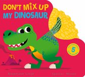 Don't Mix Up My- Don't Mix Up My Dinosaur