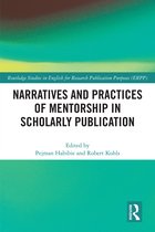 Routledge Studies in English for Research Publication Purposes- Narratives and Practices of Mentorship in Scholarly Publication