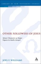 The Library of New Testament Studies- Other Followers of Jesus