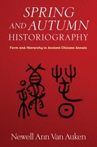 Tang Center Series in Early China- Spring and Autumn Historiography