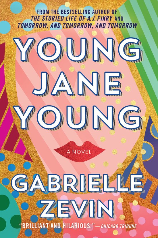 Livre 'Young Jane Young' de Gabrielle Zevin, avec une illustration abstraite et colorée d'un visage aux rayures et aux pois.