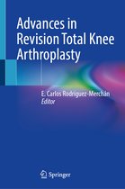 Advances in Revision Total Knee Arthroplasty