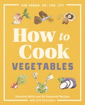 How to Cook - How to Cook Vegetables