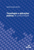 Série Universitária - Tecnologias e aplicações práticas de conectividade