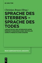Reihe Germanistische Linguistik323- Sprache des Sterbens – Sprache des Todes