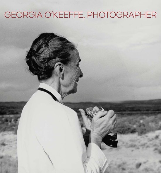 Georgia O'Keeffe, Photographer - cover