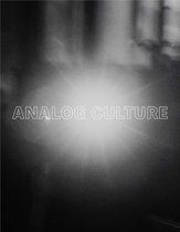 Analog Culture