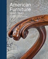 American Furniture, 1650–1840 – Highlights from the Philadelphia Museum of Art