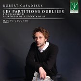 Mauro Cecchin - Robert Casadesus: Les Partitions Oubliées (Piano Music II) (CD)