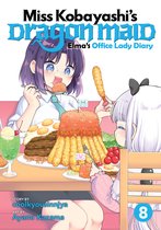 Miss Kobayashi's Dragon Maid: Elma's Office Lady Diary- Miss Kobayashi's Dragon Maid: Elma's Office Lady Diary Vol. 8