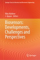 Springer Tracts in Electrical and Electronics Engineering- Biosensors: Developments, Challenges and Perspectives