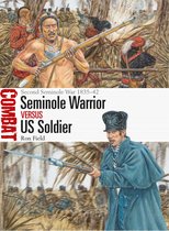 Combat- Seminole Warrior vs US Soldier