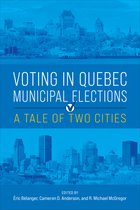 Voting in Quebec Municipal Elections: A Tale of Two Cities