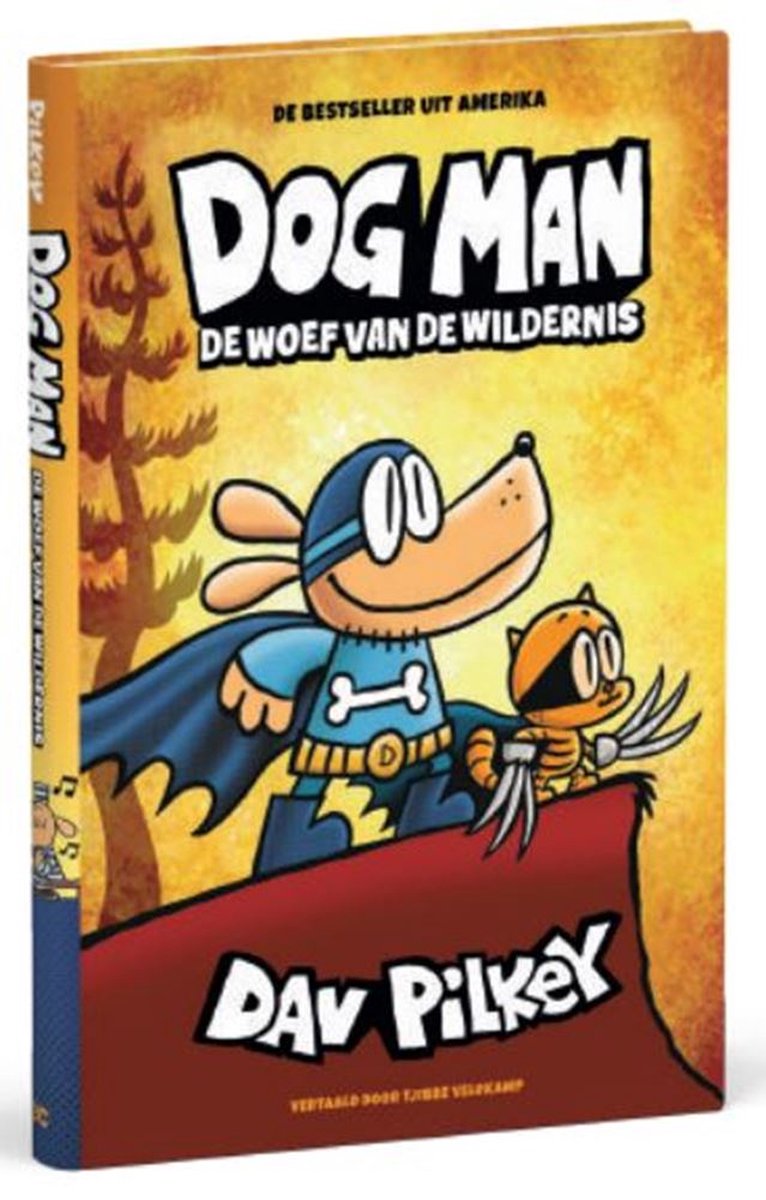 Dog Man - De woef van de wildernis - Dav Pilkey