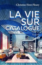 Fiction contemporaine - La vie sur catalogue