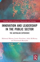 Routledge Studies in Innovation, Organizations and Technology- Innovation and Leadership in the Public Sector