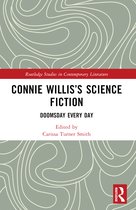 Routledge Studies in Contemporary Literature- Connie Willis’s Science Fiction