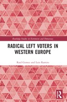 Routledge Studies in Extremism and Democracy- Radical Left Voters in Western Europe
