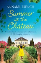 The Chateau Series 1 - Summer at the Chateau (The Chateau Series, Book 1)