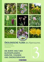 Ökologische Flora des Alpenraumes - Ökologische Flora des Alpenraumes, Band 3