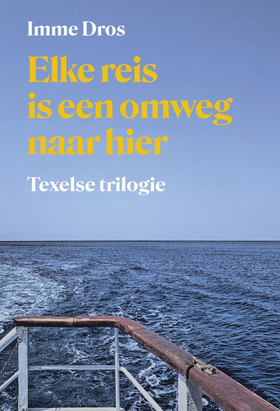 Elke reis is een omweg naar hier