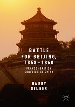 Battle for Beijing 1858 1860
