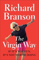 Boekomslag met Richard Branson in een zwart T-shirt en roze korte broek, met de tekst 'The Virgin Way'.