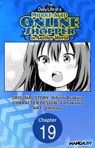 The Daily Life of a Middle-Aged Online Shopper in Another World CHAPTER SERIALS 19 - The Daily Life of a Middle-Aged Online Shopper in Another World #019