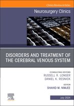 The Clinics: SurgeryVolume 35-3- Disorders and Treatment of the Cerebral Venous System, An Issue of Neurosurgery