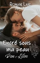 Encré sous ma peau - Intégrales - Encré sous ma peau - Intégrale Dan et Lilou