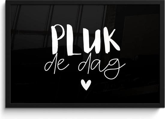 Fotolijst incl. Poster - Quotes - Pluk de dag - Spreuken - Carpe diem
