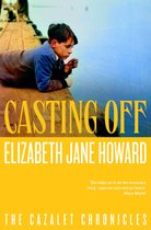 The Cazalet Chronicles 4 - Casting Off
