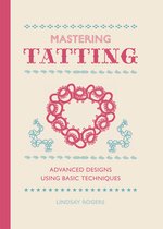 Mastering Tatting