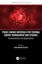Emerging Materials and Technologies- Phase Change Materials for Thermal Energy Management and Storage