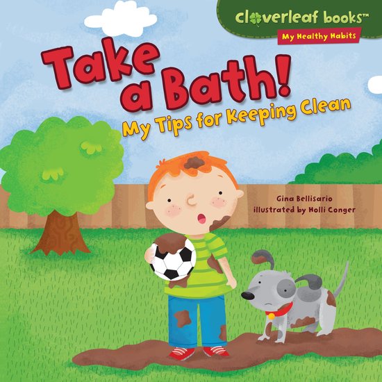 Cloverleaf Books ™—My Healthy Habits - Take a Bath! - cover