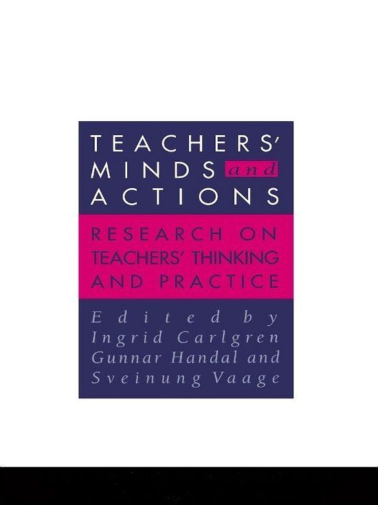 Teachers' Minds And Actions - cover