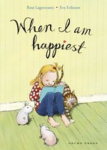 My Happy Life- When I Am Happiest