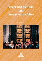 Europe plurielle/Multiple Europes- Europe and the Other and Europe as the Other