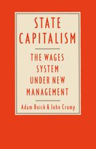 State Capitalism: The Wages System under New Management