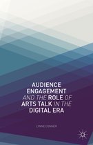 Audience Engagement And The Role Of Arts Talk In The Digital