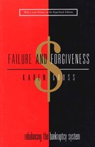 Failure and Forgiveness - Rebalancing the Bankruptcy System