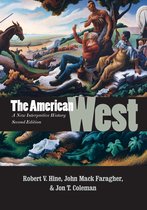 The American West - A New Interpretive History, Second Edition